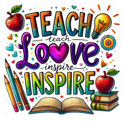 Teach Love Inspire, Sublimation Design, Teacher Life PNG Digital Download, File for Tshirt Design & Card Making, Transparent, Back to School