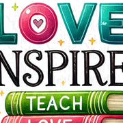 Retro Teacher PNG Digital Print, Sublimation PNG, Transparent Designs for Tshirt, Teach Love Inspire, Teacher Gift, Digital Downloads