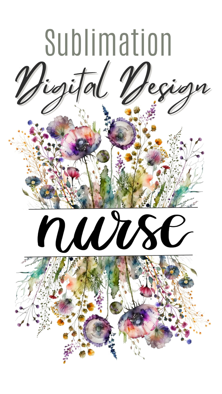 Wildflower Nurse Png Digital Download Sublimation Designs