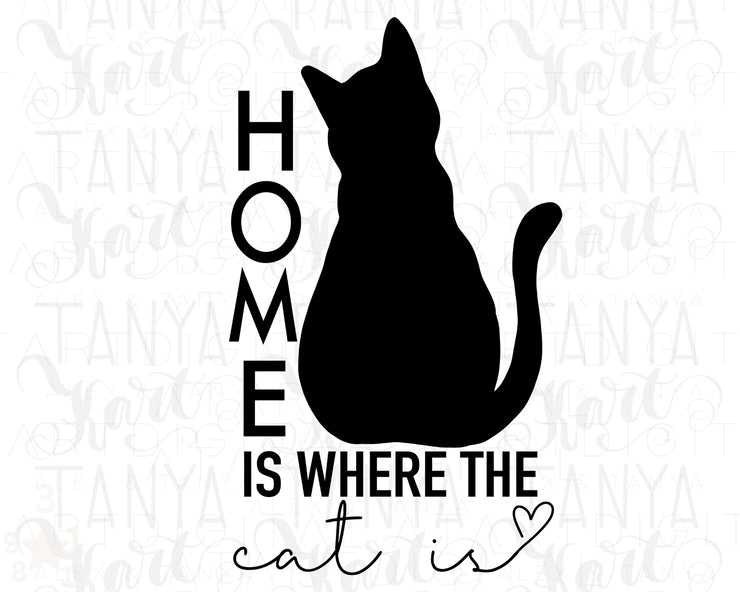 Home Is Where The Cat Is Png Instant Download for Digital Print