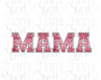 Mama Sublimation PNG - Sequin Letters