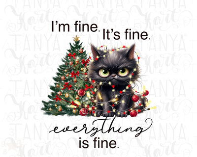 I'm Fine It's Fine Everything Is Fine Png Sublimation