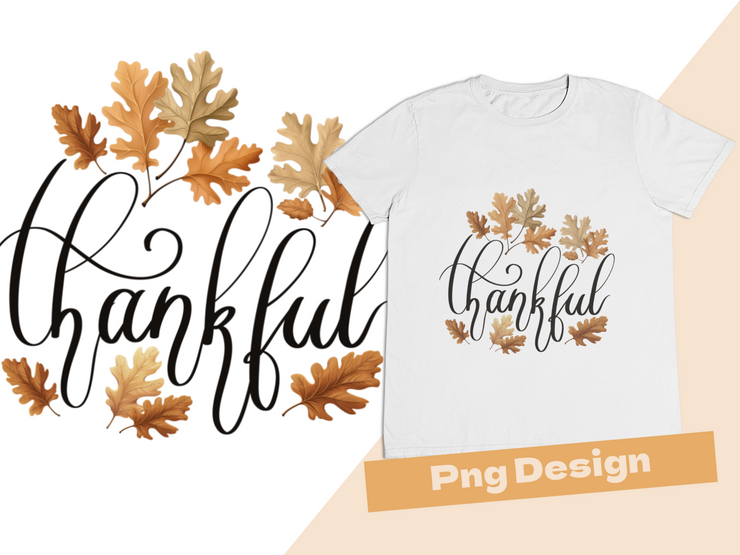 Thankful PNG Digital Download Sublimation Designs