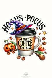 Hocus Pocus I Need Coffee to Focus PNG, Halloween Digital File for Sublimation Wraps, Coquette Halloween Mug, Pumpkin Spice Latte Cup