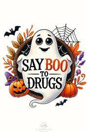 Say Boo to Drugs Halloween Shirt PNG - Digital Download