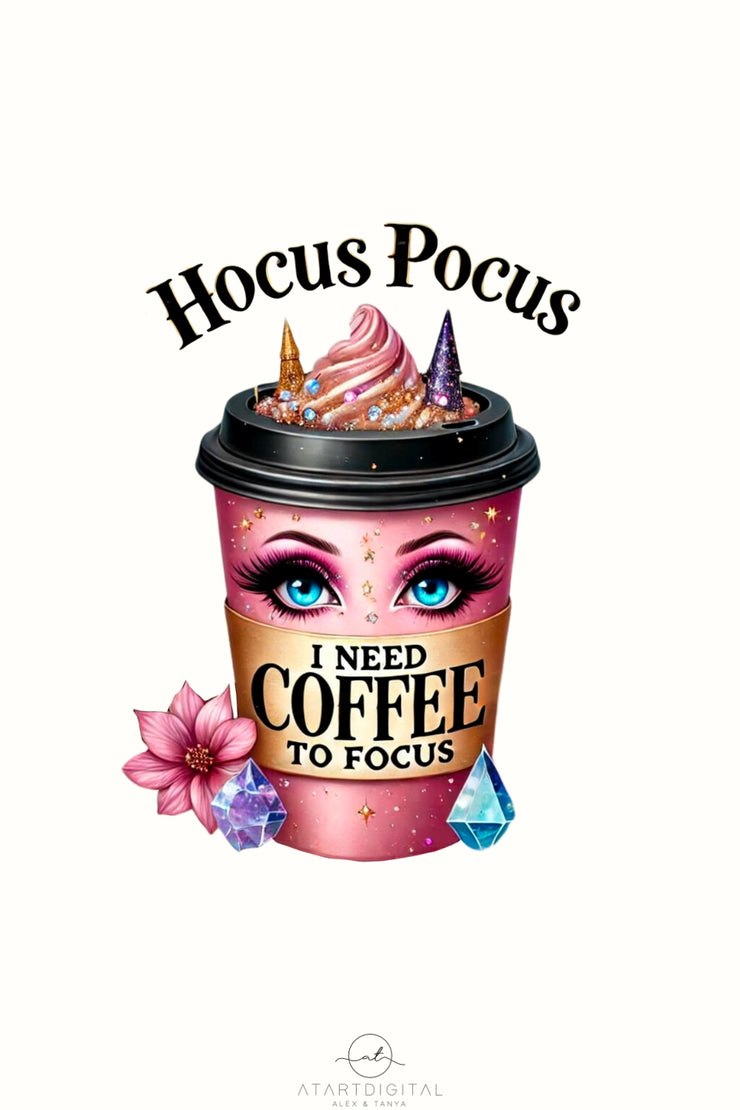 Hocus Pocus I Need Coffee To Focus PNG, Halloween Digital File, Sublimation Wrap DIY, Coquette Halloween Shirt, Cute Halloween Image Tee