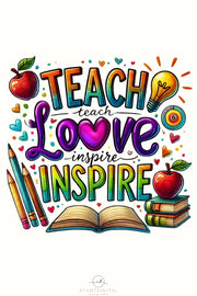 Teach Love Inspire, Sublimation Design, Teacher Life PNG Digital Download, File for Tshirt Design & Card Making, Transparent, Back to School