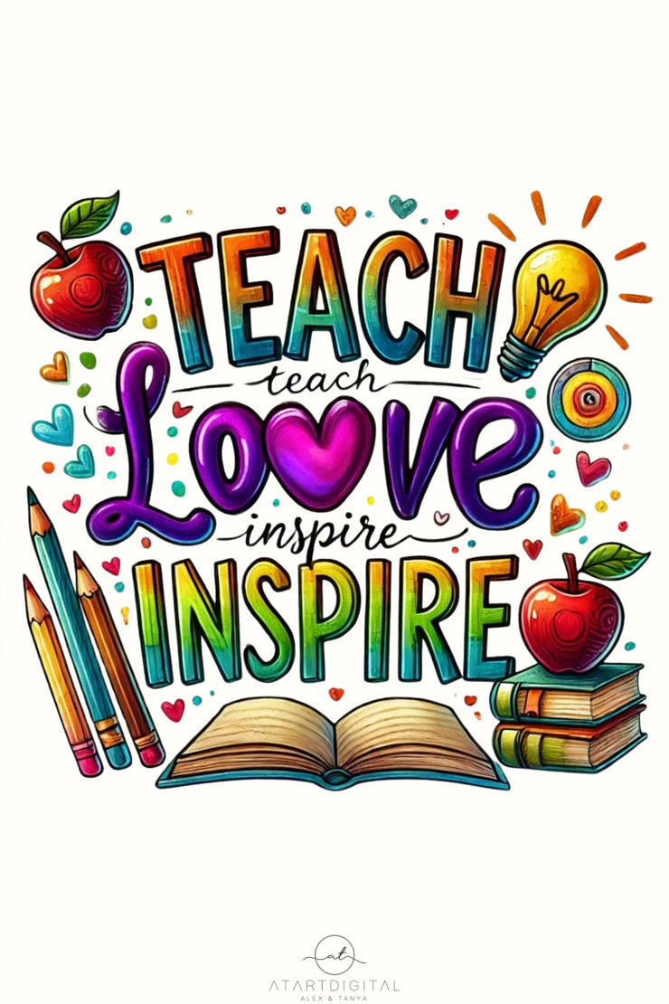 Teach Love Inspire, Sublimation Design, Teacher Life PNG Digital Download, File for Tshirt Design & Card Making, Transparent, Back to School