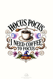 Hocus Pocus I Need Coffee To Focus, Coffee Cups, Funny Halloween Sublimation Design, Instant Download, Shirt PNG Design, Print on Demand