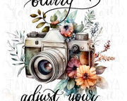 When Life Gets Blurry Adjust Your Focus Png, Floral Photo Camera