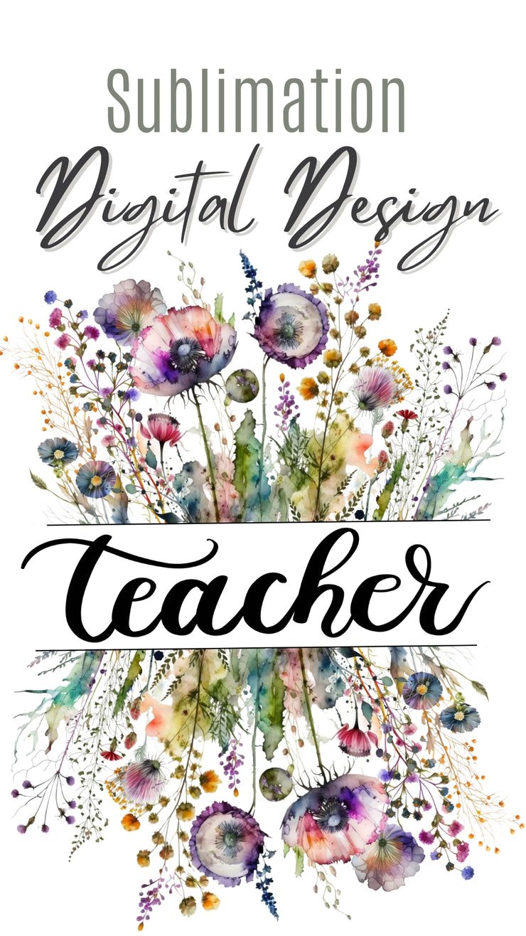 Wildflower Teacher Png Digital Download Sublimation Designs