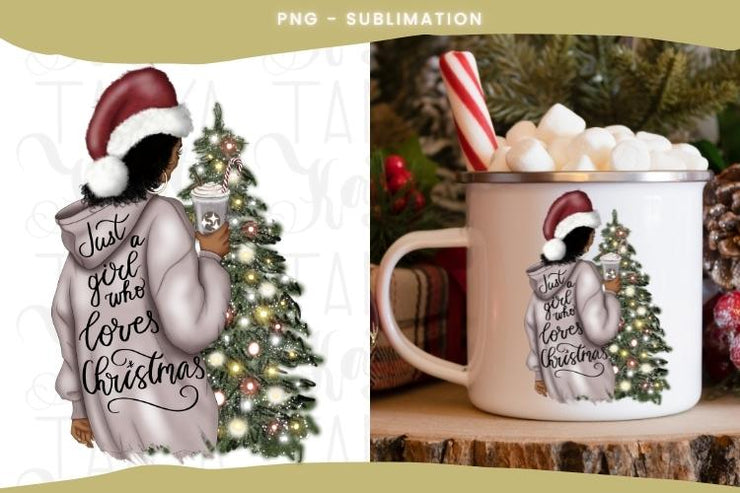 Just A Girl Who Loves Christmas | Afro Girl | Sublimation