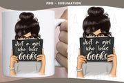 Just A Girl Who Loves Books | Book Lover Sublimation Design