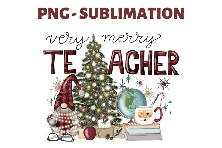 Very Merry Teacher, Digital Download, Sublimation Designs