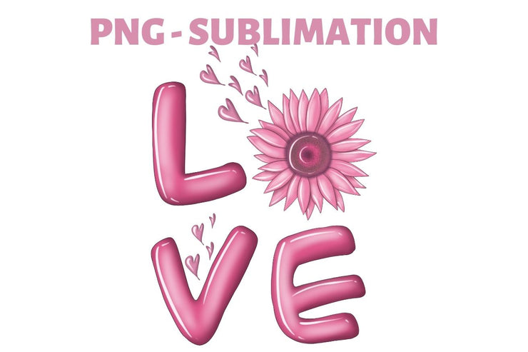 Love Flower | Valentines Day | Sublimation Png