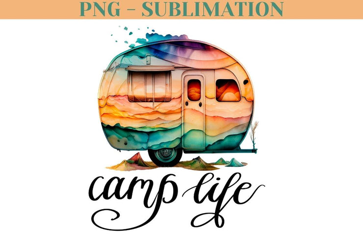 Camp Life Png File Sublimation