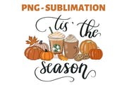 Tis The Season | Fall Season | Pumpkin Design