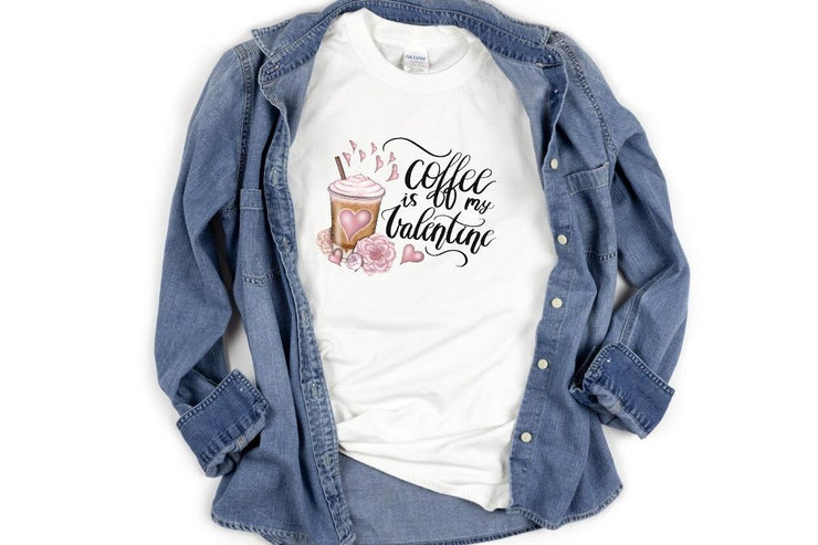 Sublimation Download | Coffee, Is My Valentine | Funny Heart Quote