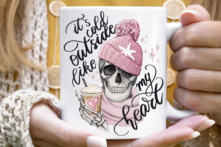 It's Cold Outside Like My Heart | Funny Skeleton | Digital PNG File