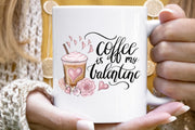 Sublimation Download | Coffee, Is My Valentine | Funny Heart Quote
