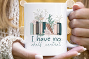 I Have No Shelf Control | Book Worm | Digital Design