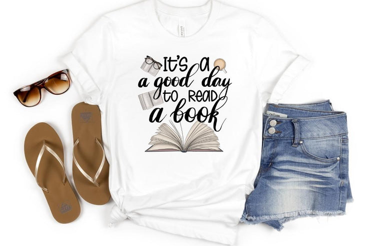 It's A Good Day To Read A Book | Digital File Sublimation