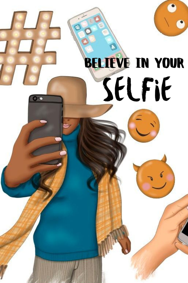 Believe In Your Selfie Clipart