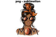 Basketball Mom | Png File | For Sublimation