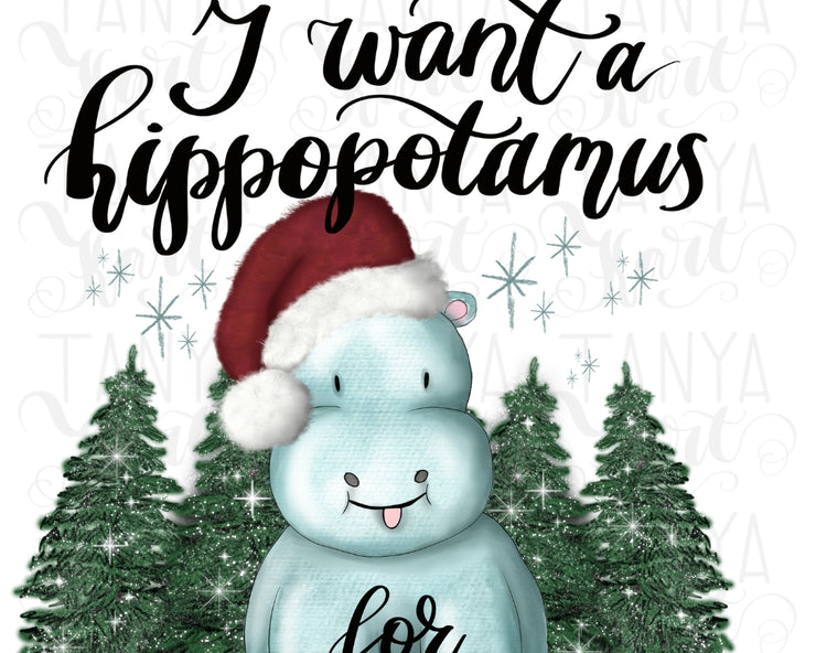 Holiday Quote | I Want A Hippopotamus For Christmas | Design