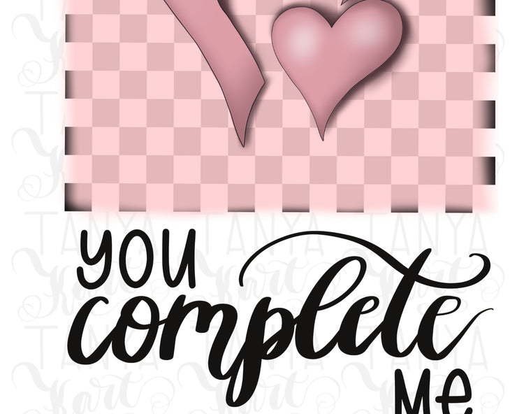 You Complete Me Png | Valentines Day | Love Couples Design