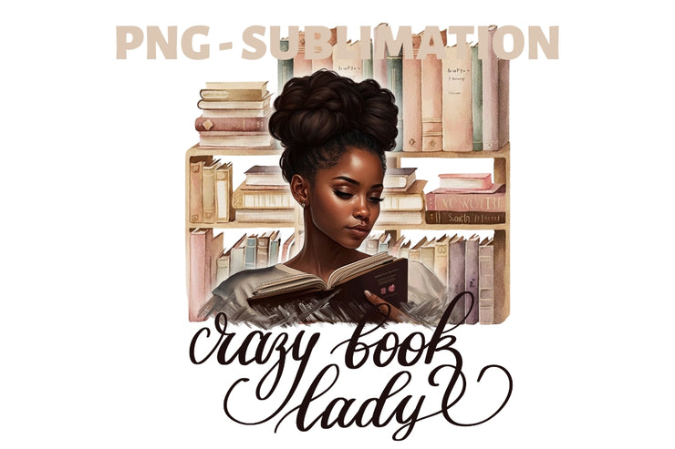 Crazy Book Lady Png | Bookish Digital | Reading Png Quote