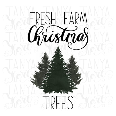 Sublimation File | Fresh Farm Christmas Trees | Digital Design