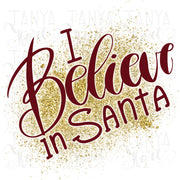 I Believe In Santa Sublimation Design