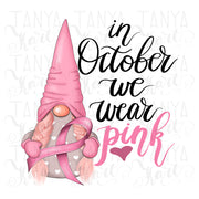 In October We Wear Pink | Gnome Sublimation Design