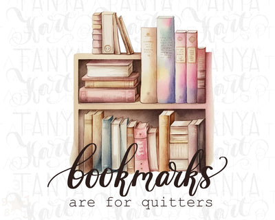 Bookmarks Are For Quitters Png | Reading Png Quote